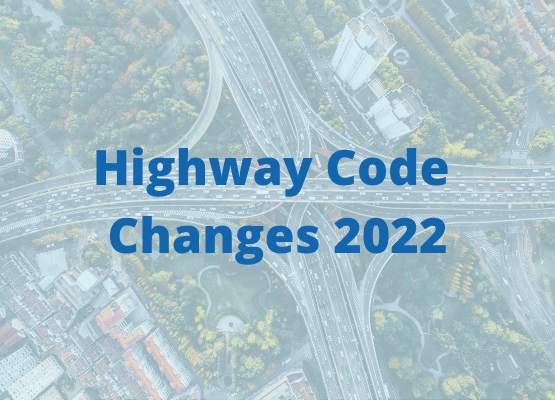highway code changes 2022