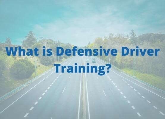What is defensive driver training